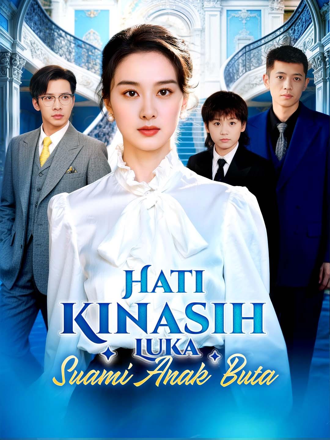 Poster Hati Kinasih Luka Suami Anak Buta