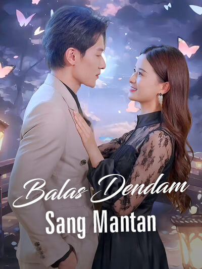 Poster Balas Dendam Sang Mantan