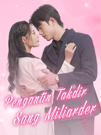 Poster Pengantin Takdir Sang Miliarder