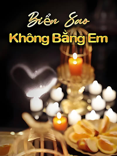 Poster Biển Sao Không Bằng Em