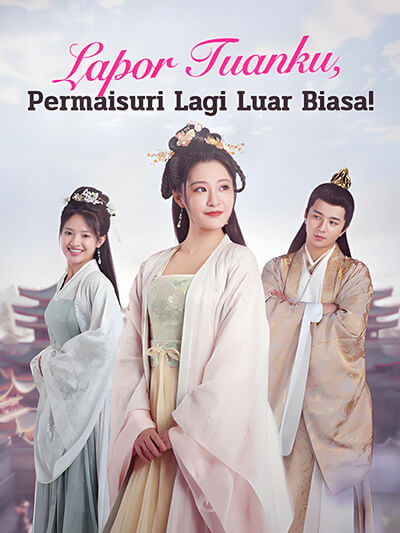 Poster Lapor Tuanku, Permaisuri Lagi Luar Biasa!