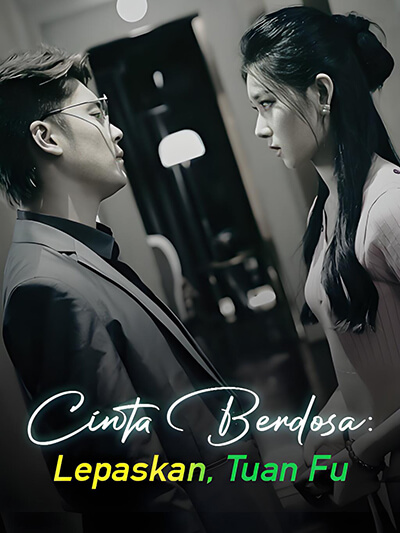 Poster Cinta Berdosa: Lepaskan, Tuan Fu