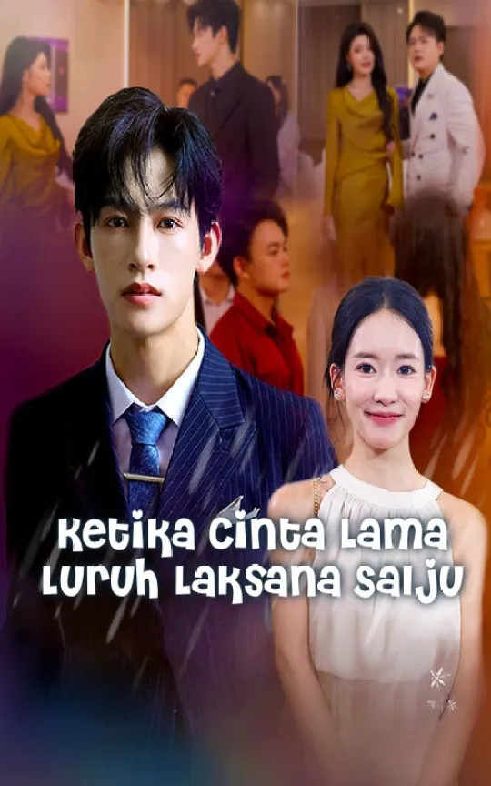 Poster Ketika Cinta Lama Luruh Laksana Salju