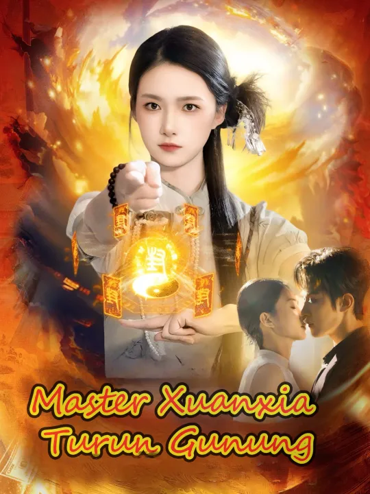 Poster Master Xuanxia Turun Gunung