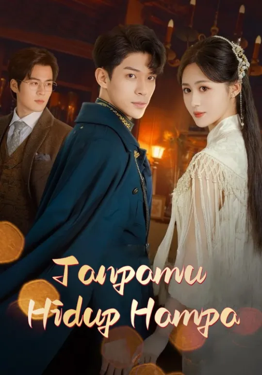 Poster Tanpamu Hidup Hampa