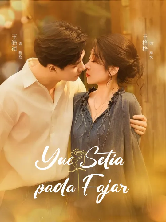 Poster Yue Setia pada Fajar