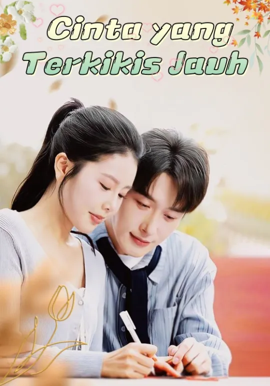 Poster Cinta yang Terkikis Jauh