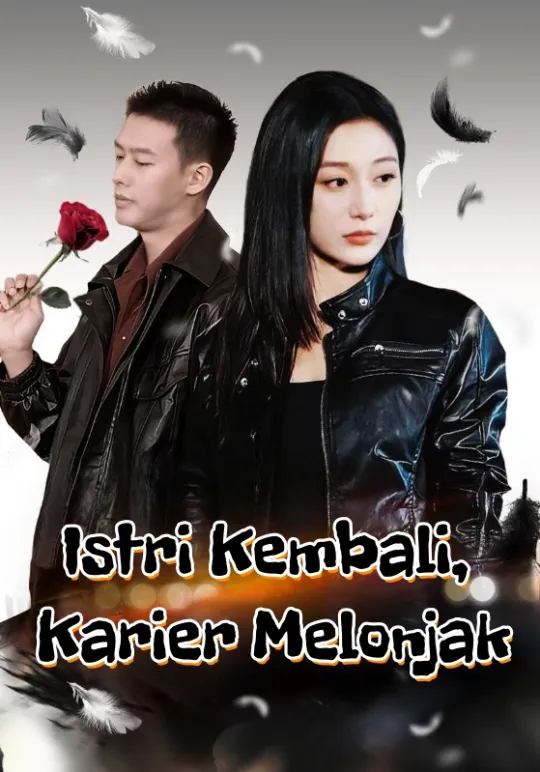 Poster Istri Kembali, Karier Melonjak