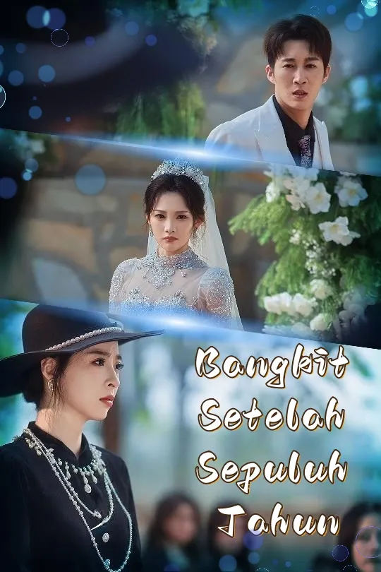 Poster Bangkit Setelah Sepuluh Tahun