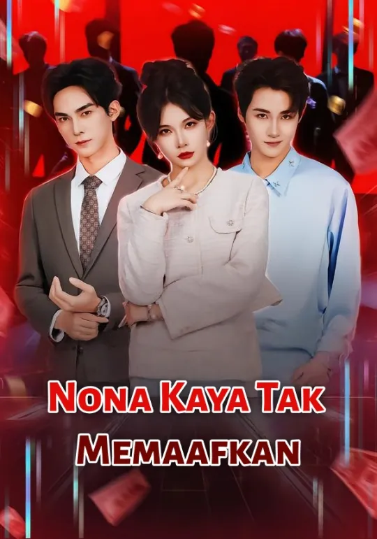 Poster Nona Kaya Tak Memaafkan