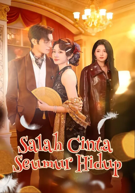 Poster Salah Cinta Seumur Hidup