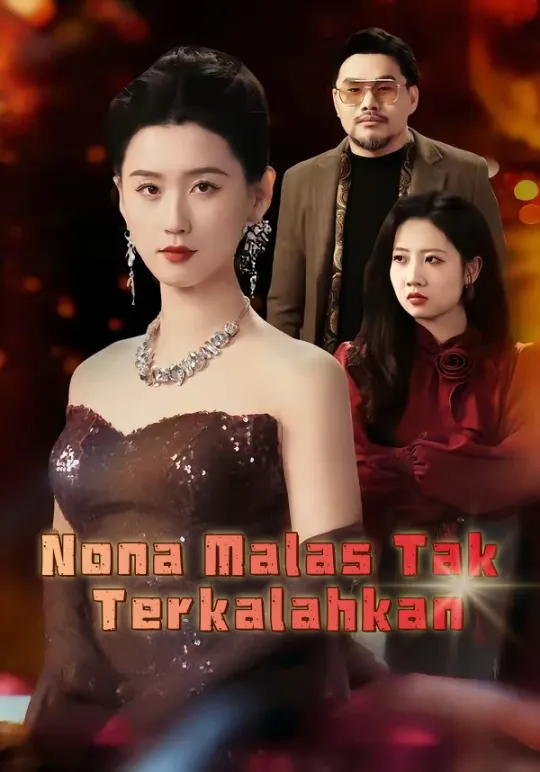 Poster Nona Malas Tak Terkalahkan