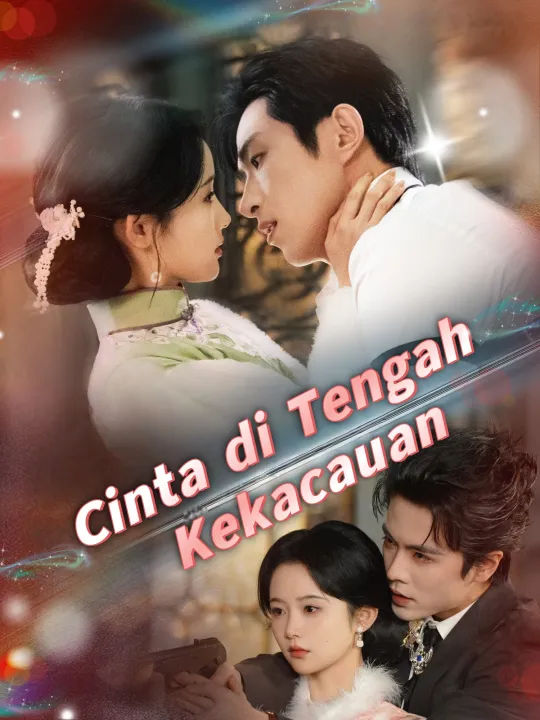Poster Cinta di Tengah Kekacauan