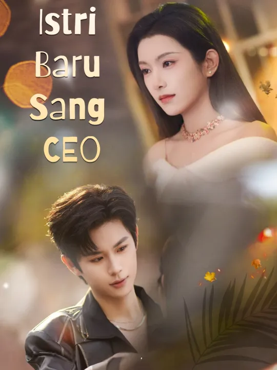 Poster Istri Baru Sang CEO