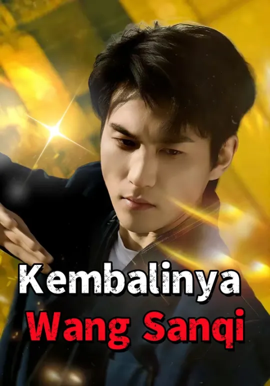 Poster Kembalinya Wang Sanqi