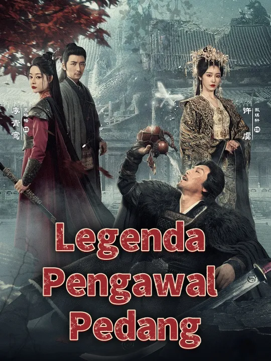 Poster Legenda Pengawal Pedang