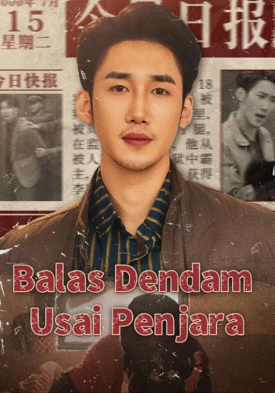 Poster Balas Dendam Usai Penjara
