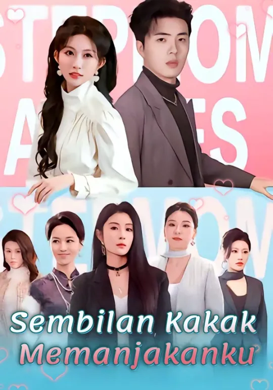 Poster Sembilan Kakak Memanjakanku