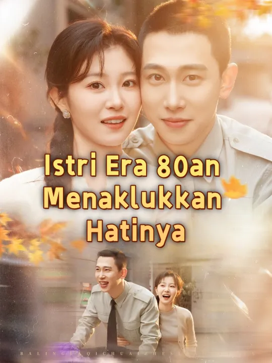 Poster Istri Era 80an Menaklukkan Hatinya