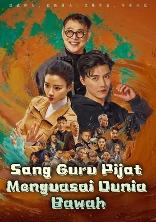 Poster Sang Guru Pijat Menguasai Dunia Bawah