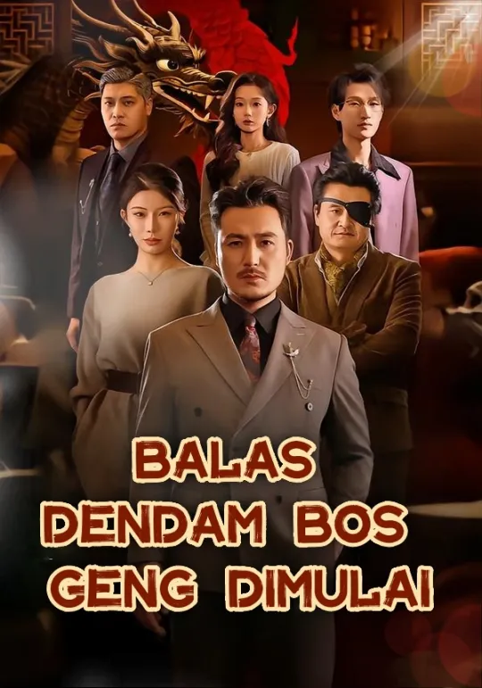 Poster Balas Dendam Bos Geng Dimulai