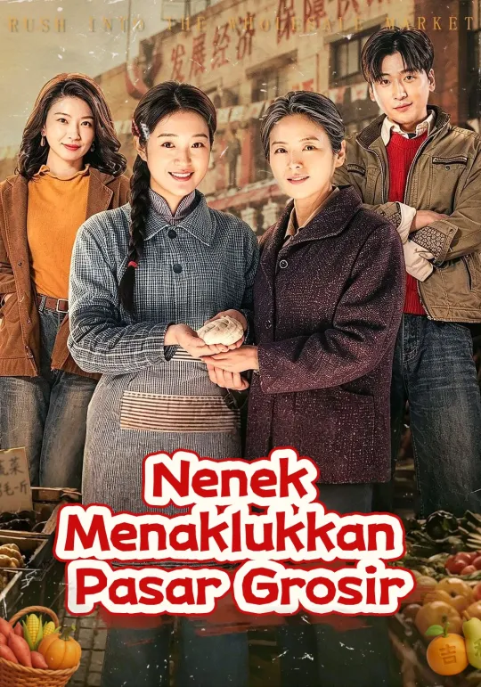 Poster Nenek Menaklukkan Pasar Grosir