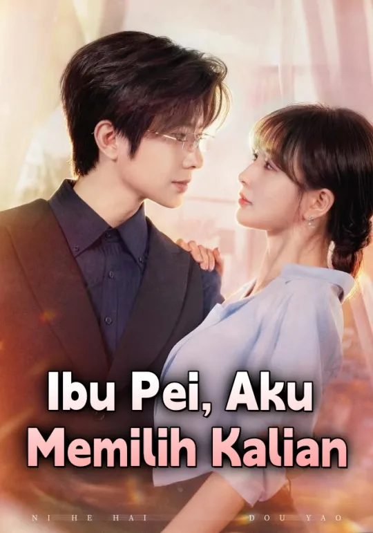 Poster Ibu Pei, Aku Memilih Kalian