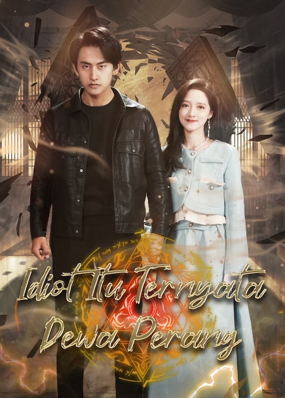 Poster Idiot Itu Ternyata Dewa Perang