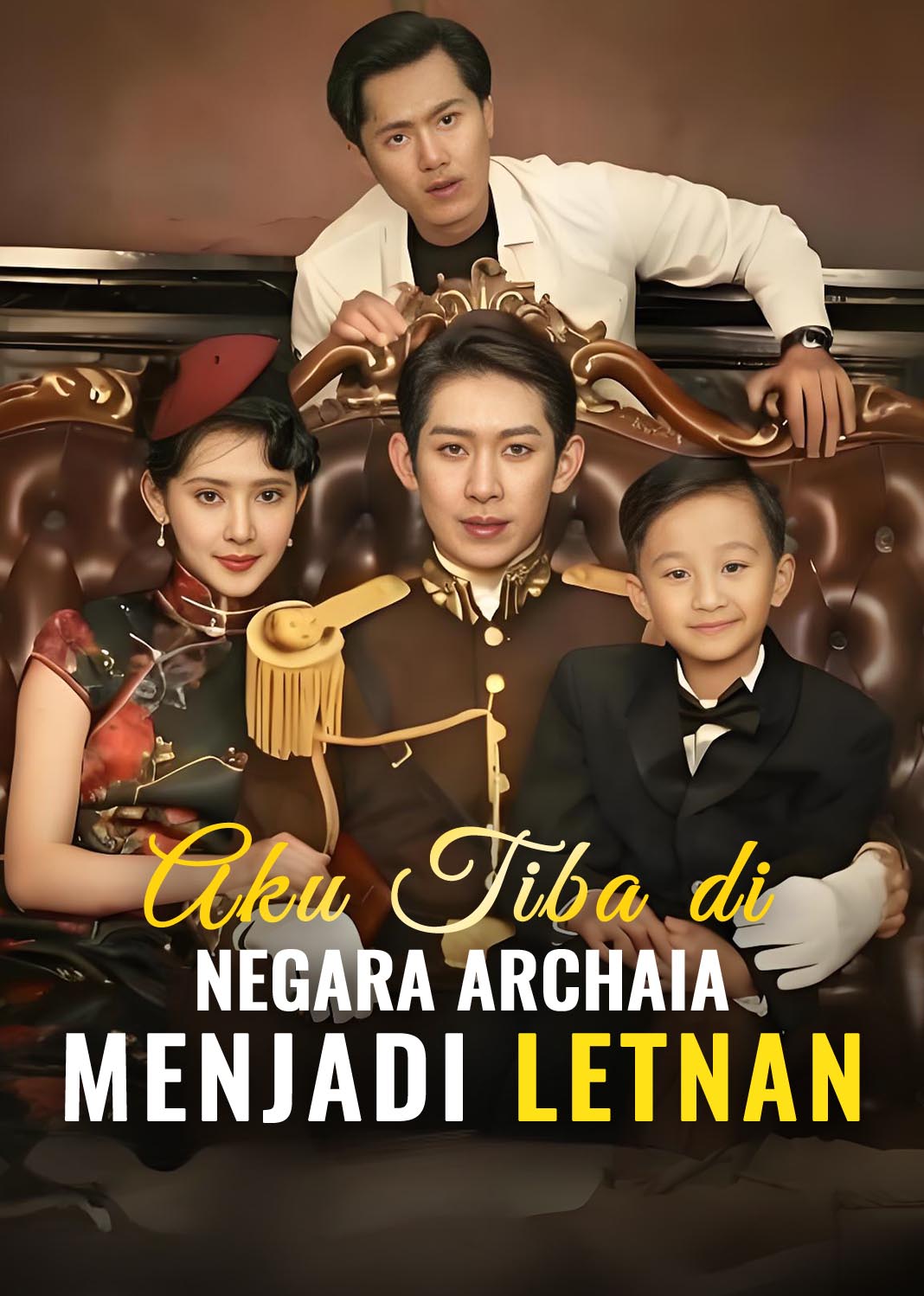 Poster Aku Tiba di Negara Archaia Menjadi Letnan