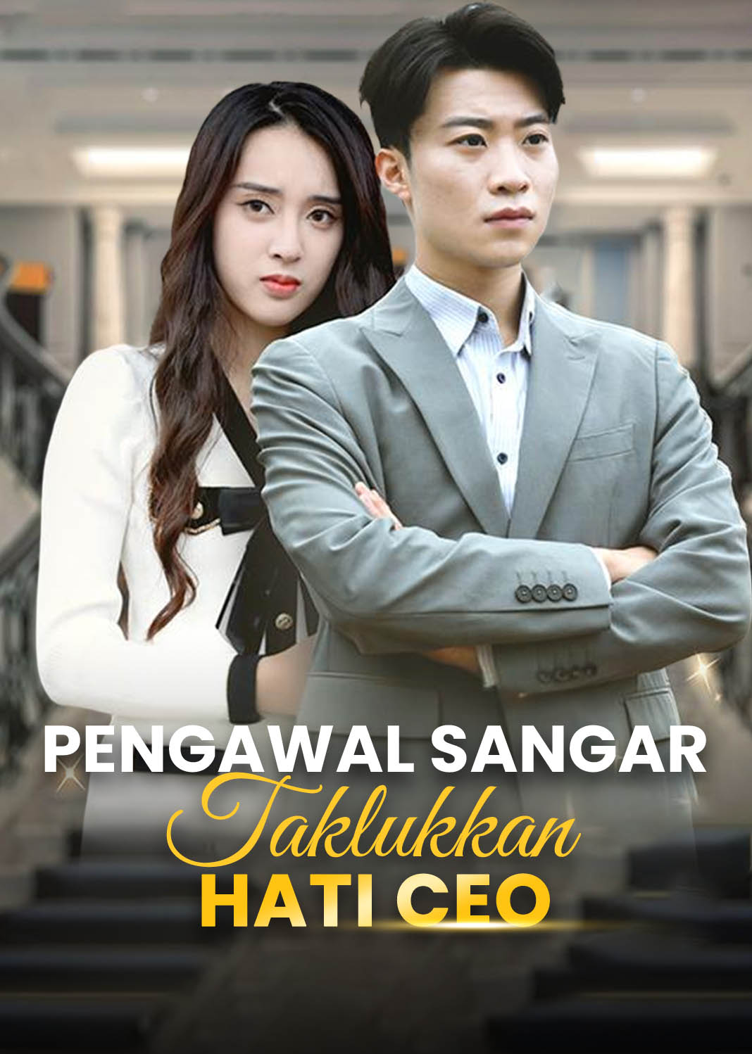 Poster Pengawal Sangar Taklukkan Hati CEO