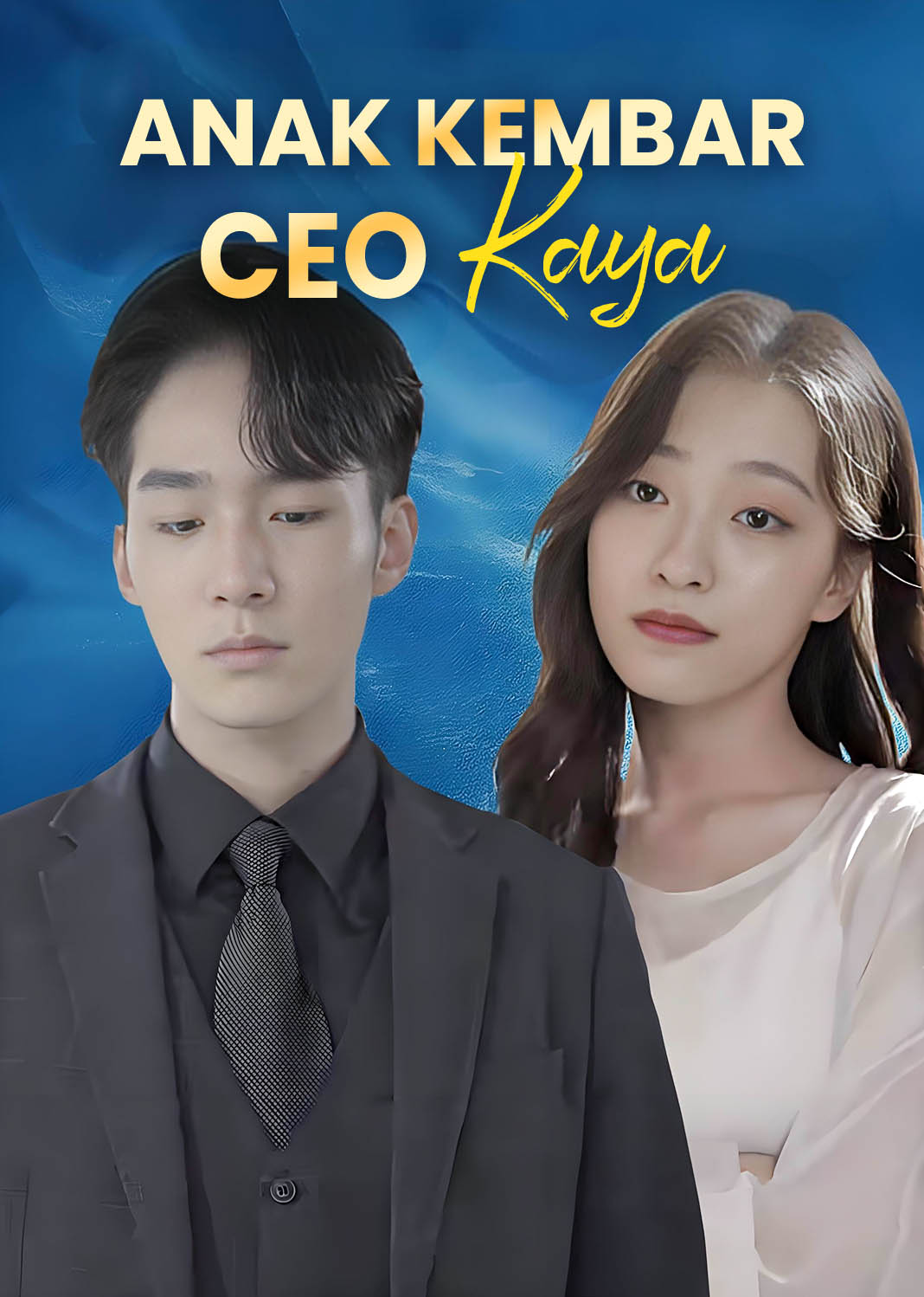 Poster Anak Kembar CEO Kaya