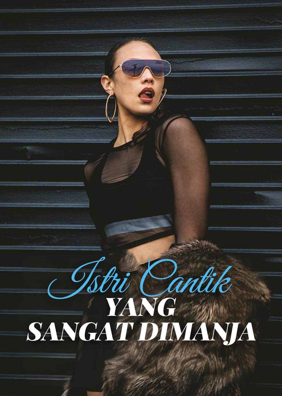 Poster Istri Cantik yang Sangat Dimanja