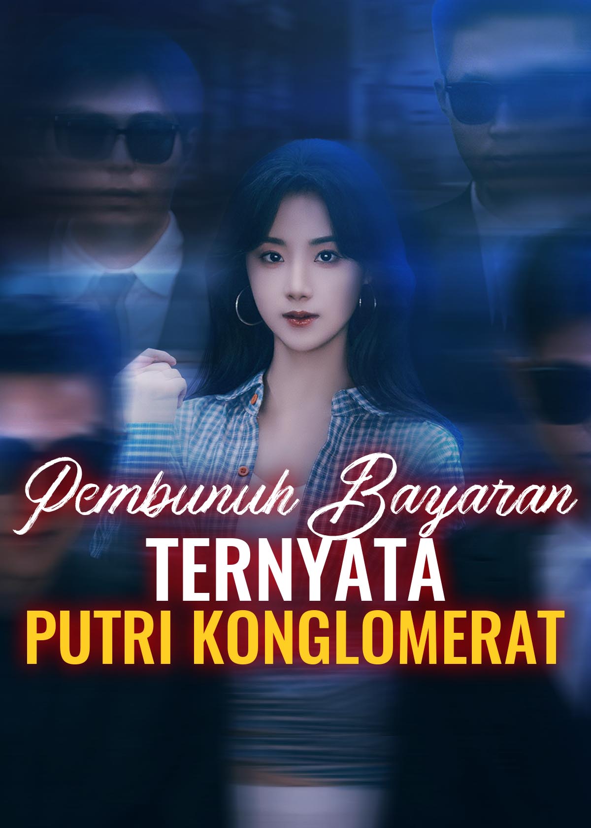 Poster Pembunuh Bayaran Ternyata Putri Konglomerat