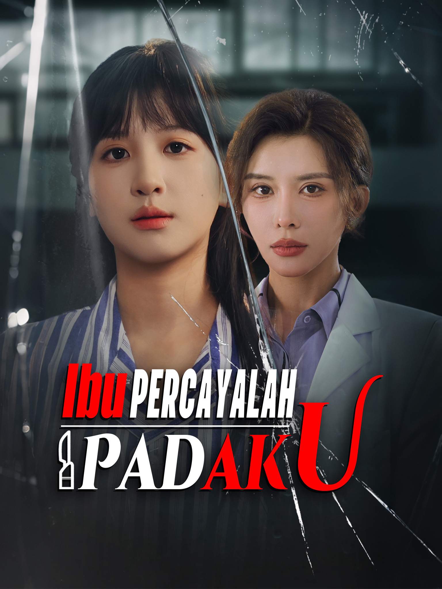 Poster Ibu Percayalah Padaku