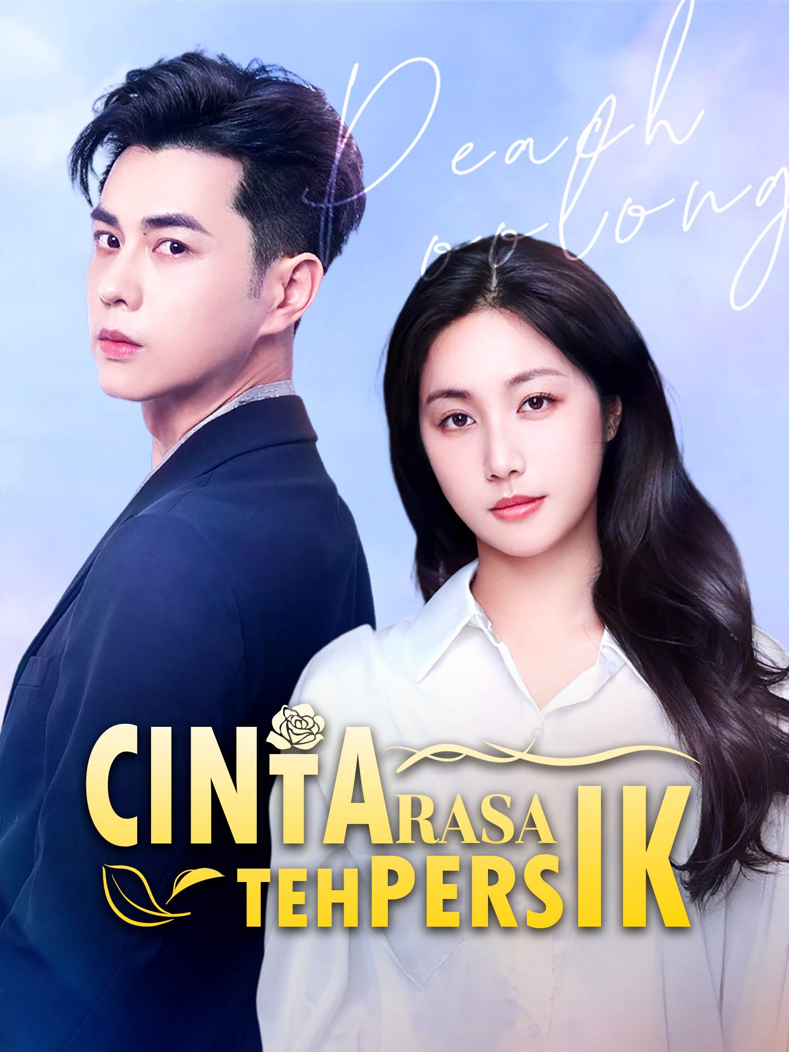 Poster Cinta Rasa Teh Persik