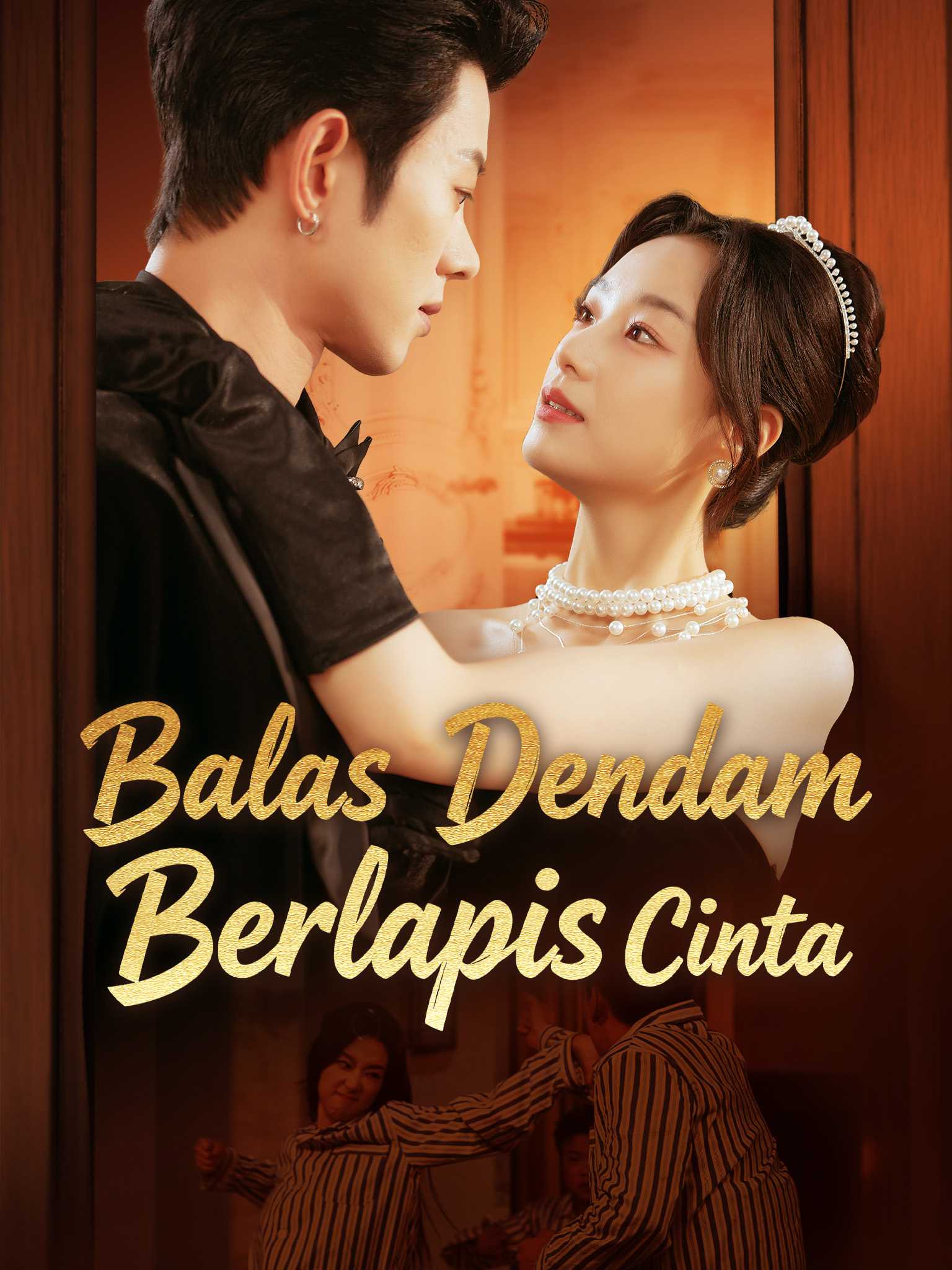 Poster Balas Dendam Berlapis Cinta