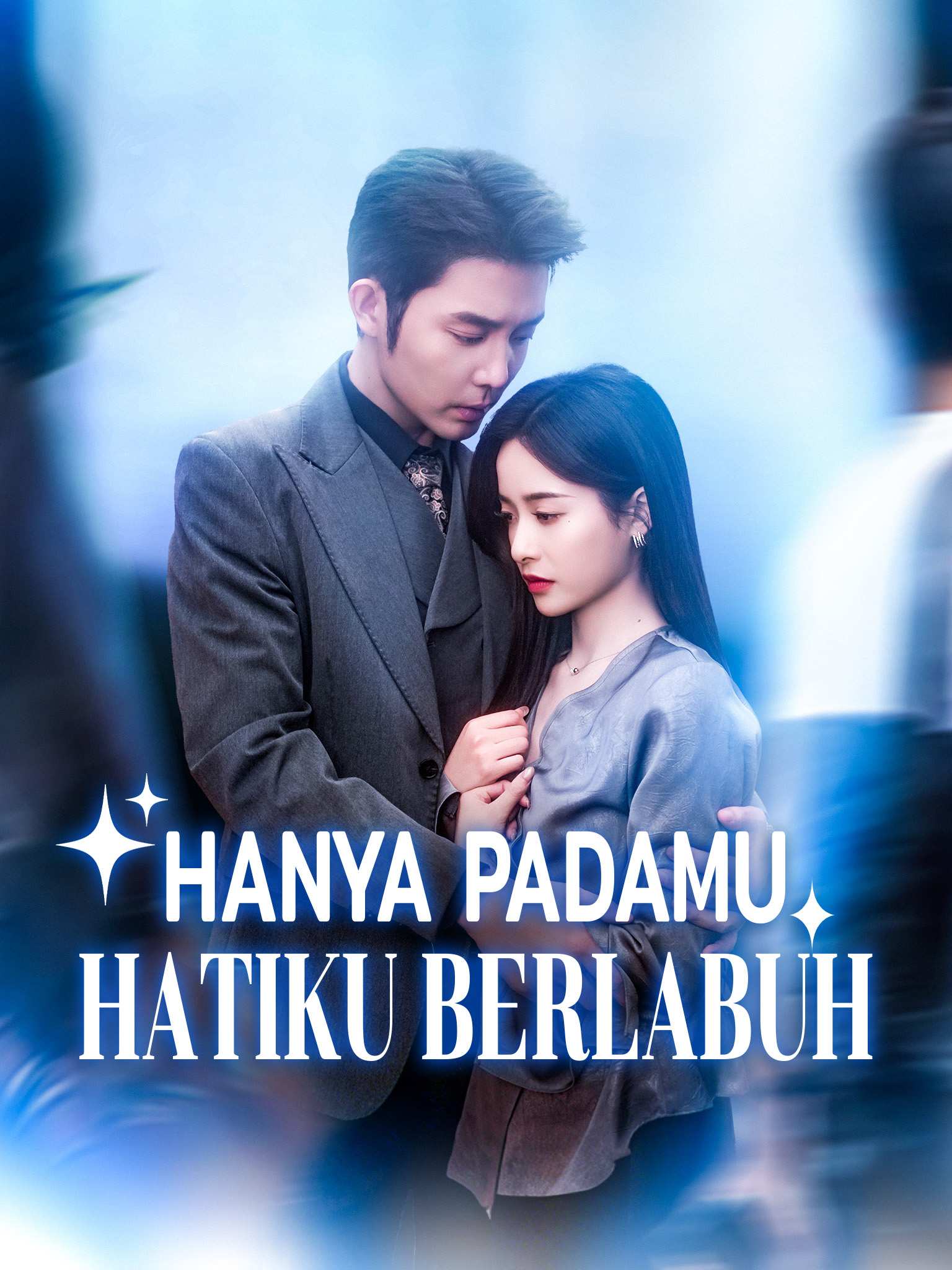 Poster Hanya Padamu Hatiku Berlabuh