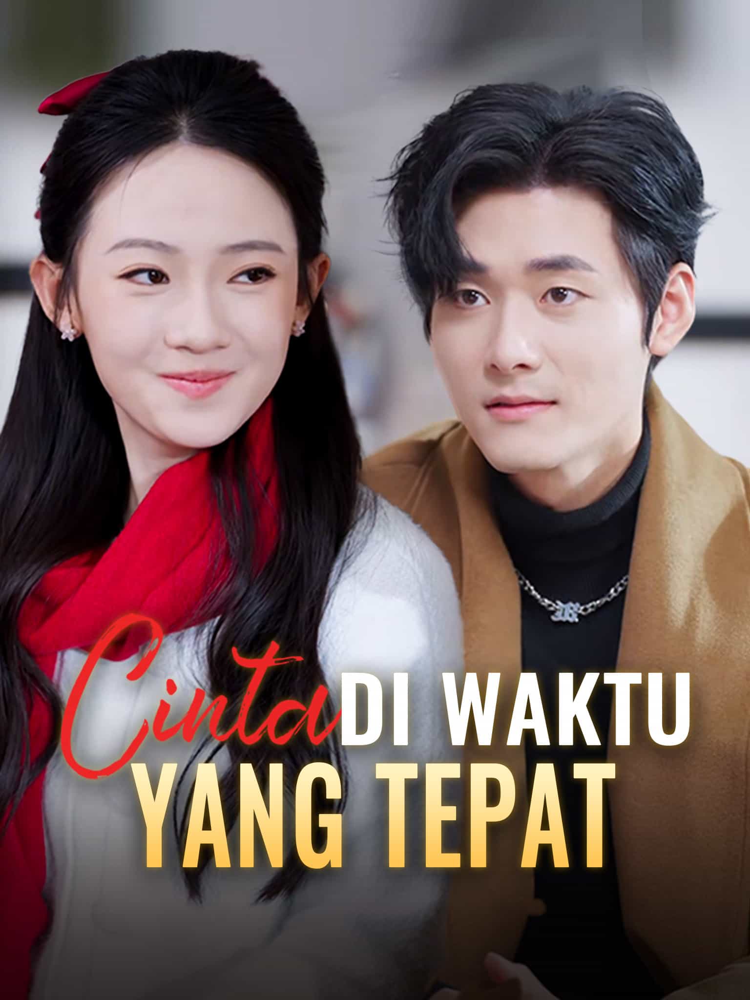 Poster Cinta di Waktu yang Tepat