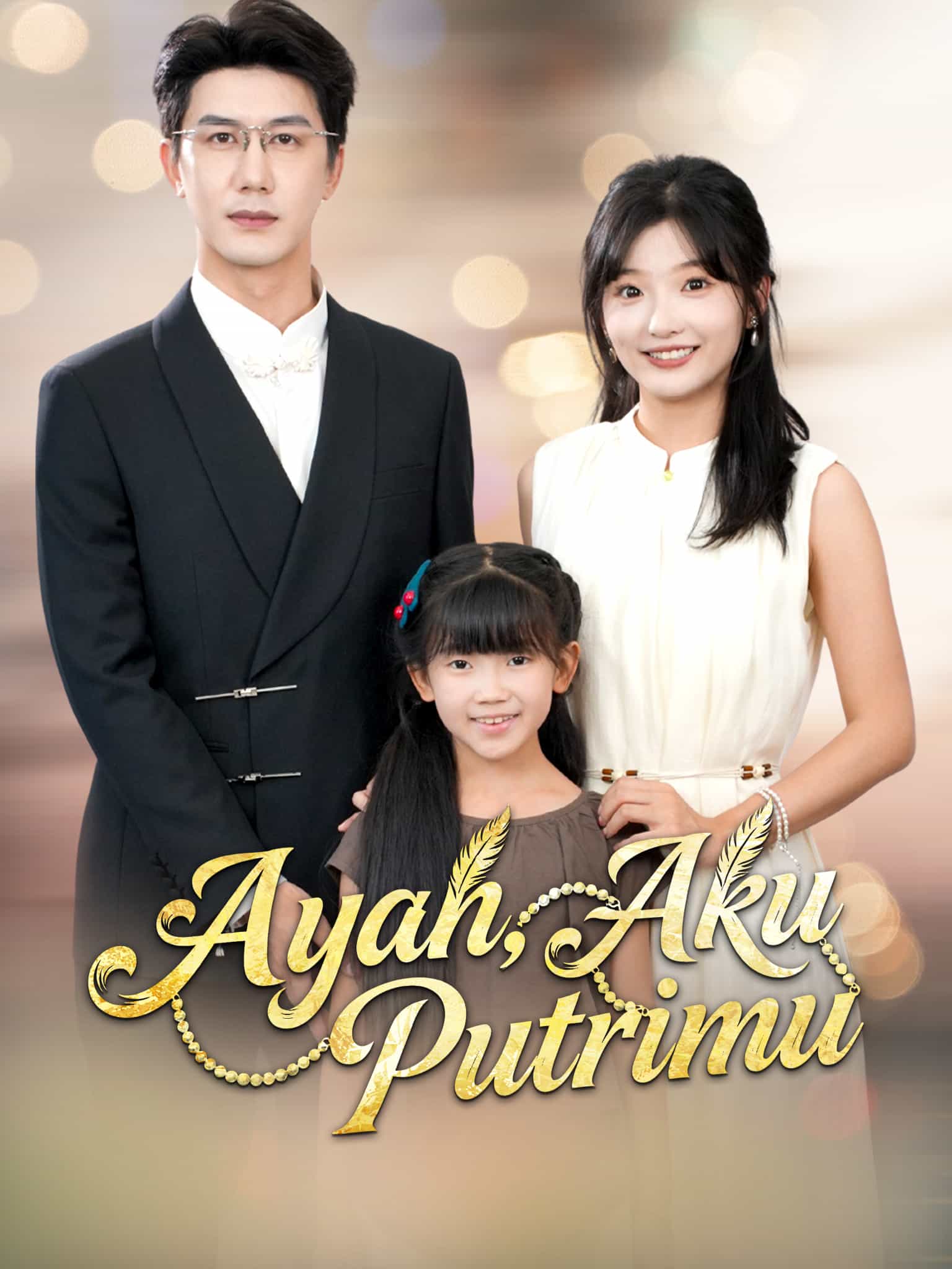 Poster Ayah, Aku Putrimu