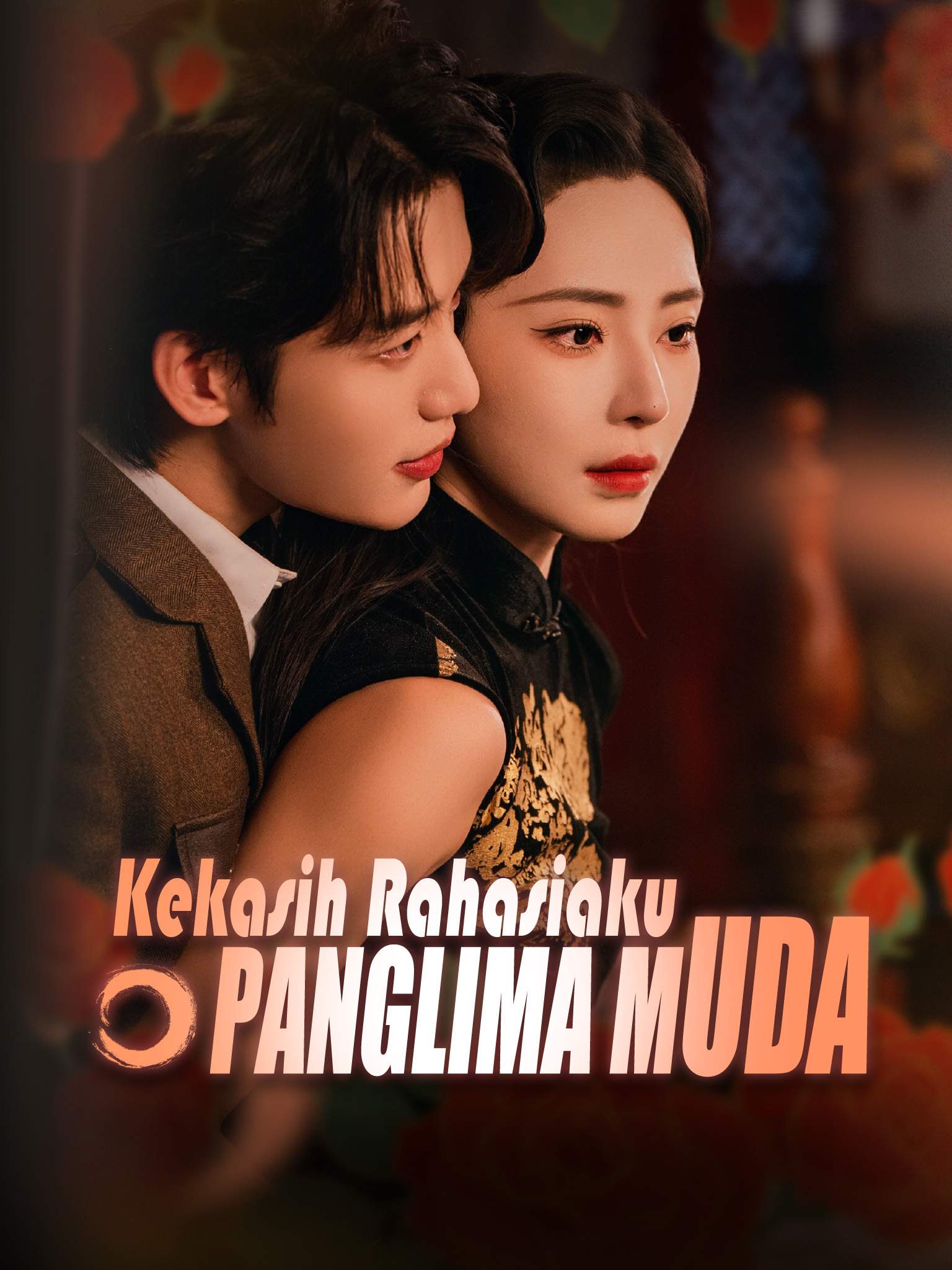 Poster Kekasih Rahasiaku Panglima Muda