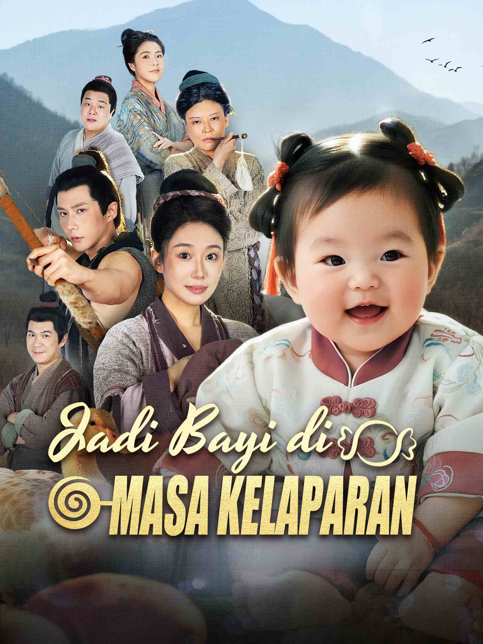 Poster Jadi Bayi di Masa Kelaparan