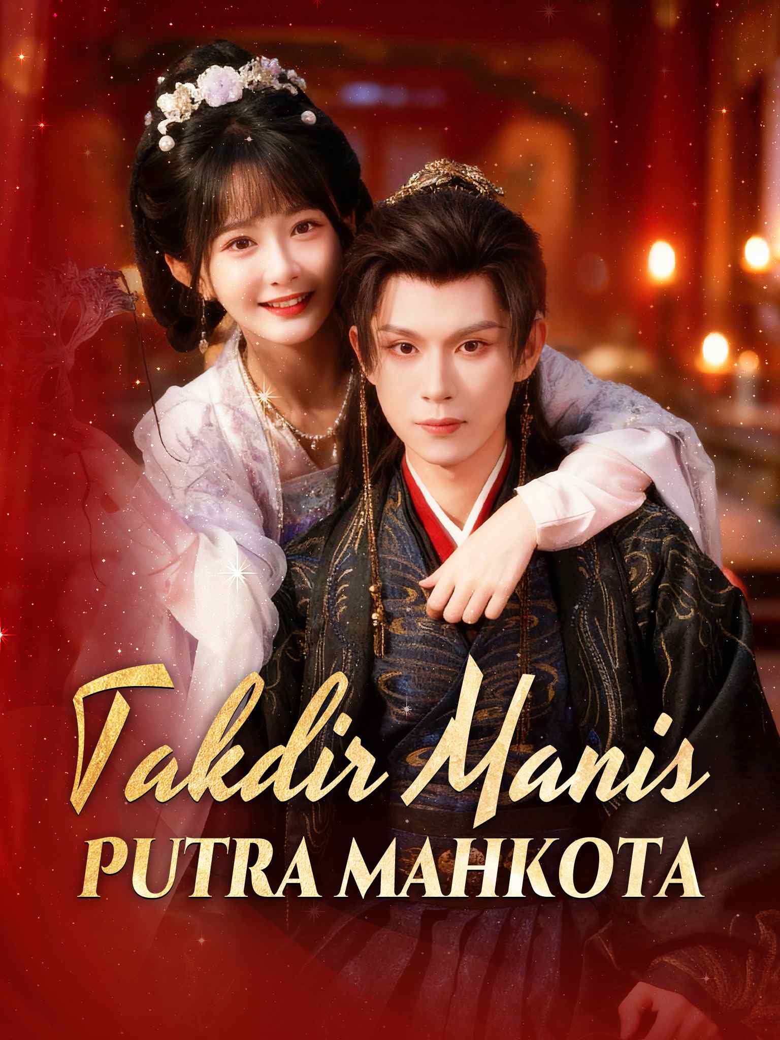Poster Takdir Manis Putra Mahkota