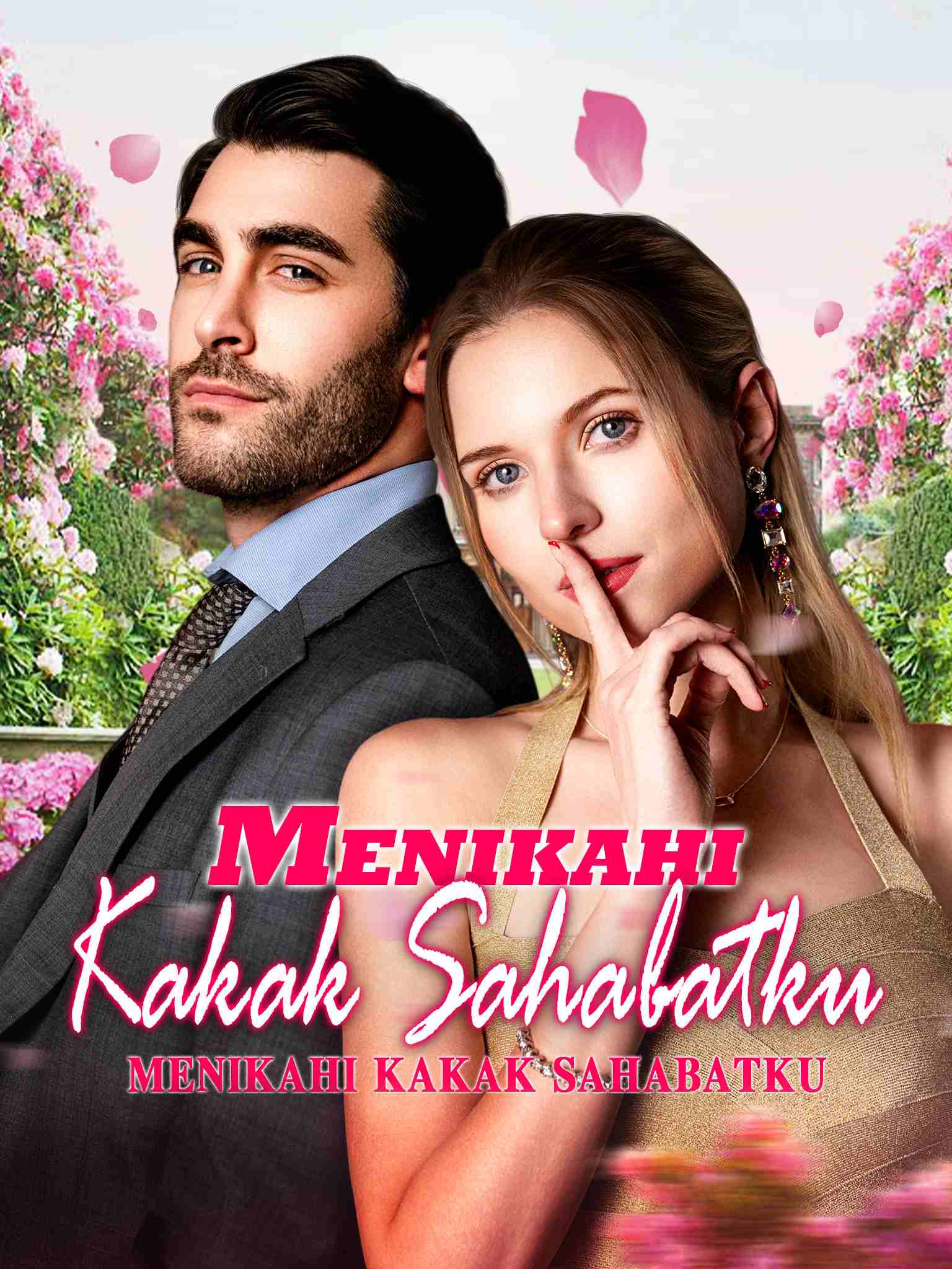Poster Menikahi Kakak Sahabatku