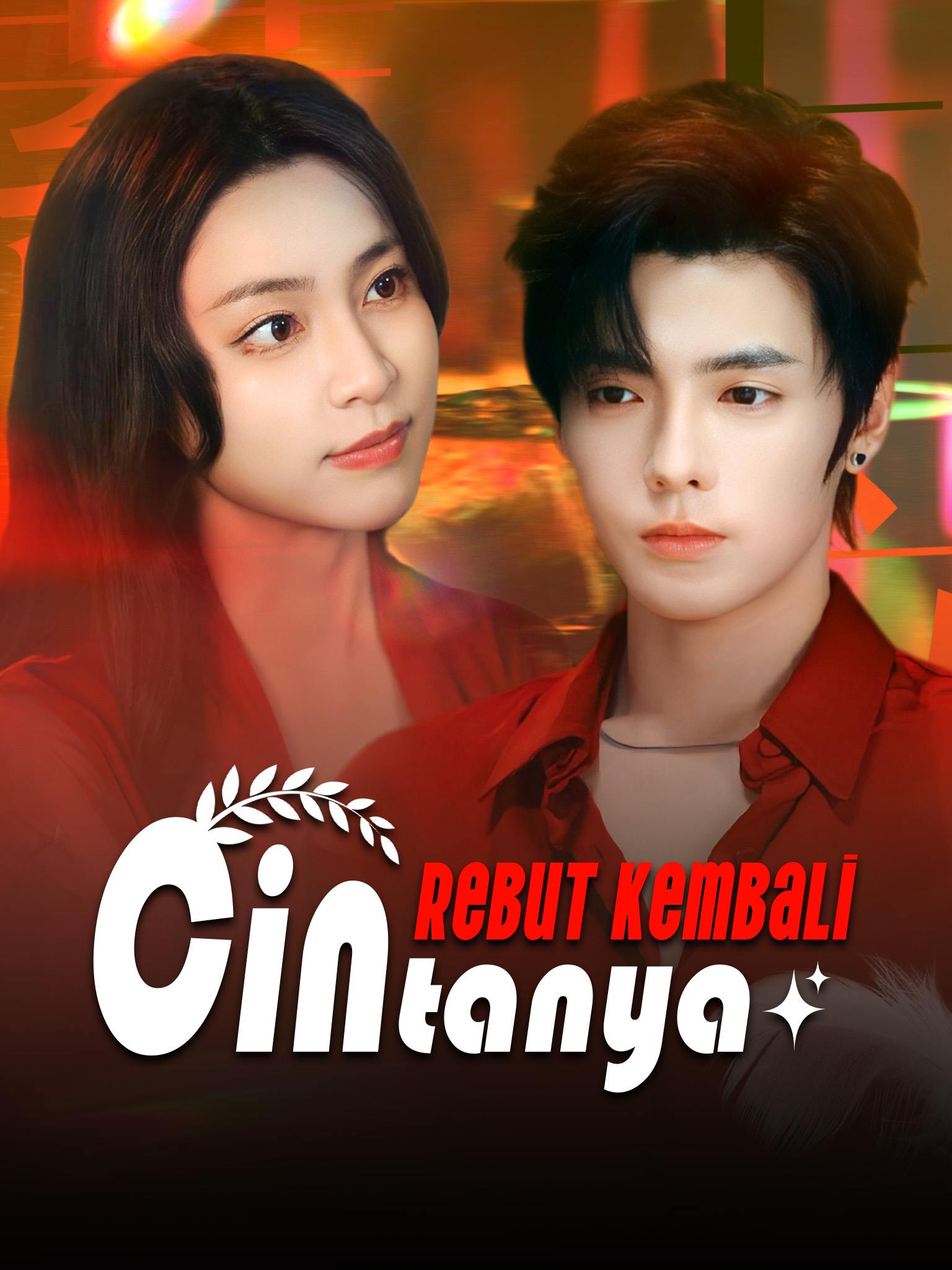 Poster Rebut Kembali Cintanya