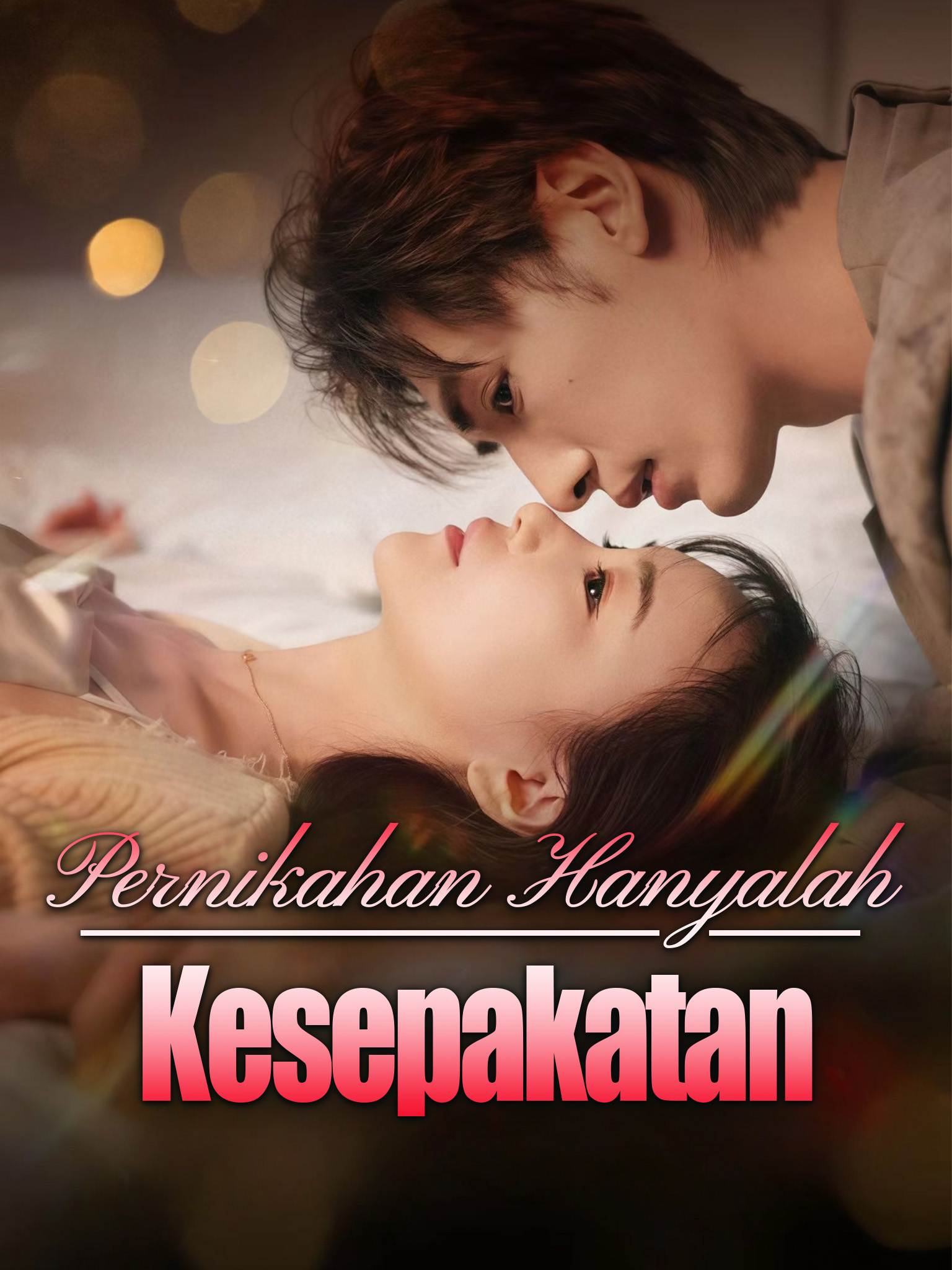 Poster Pernikahan Hanyalah Kesepakatan