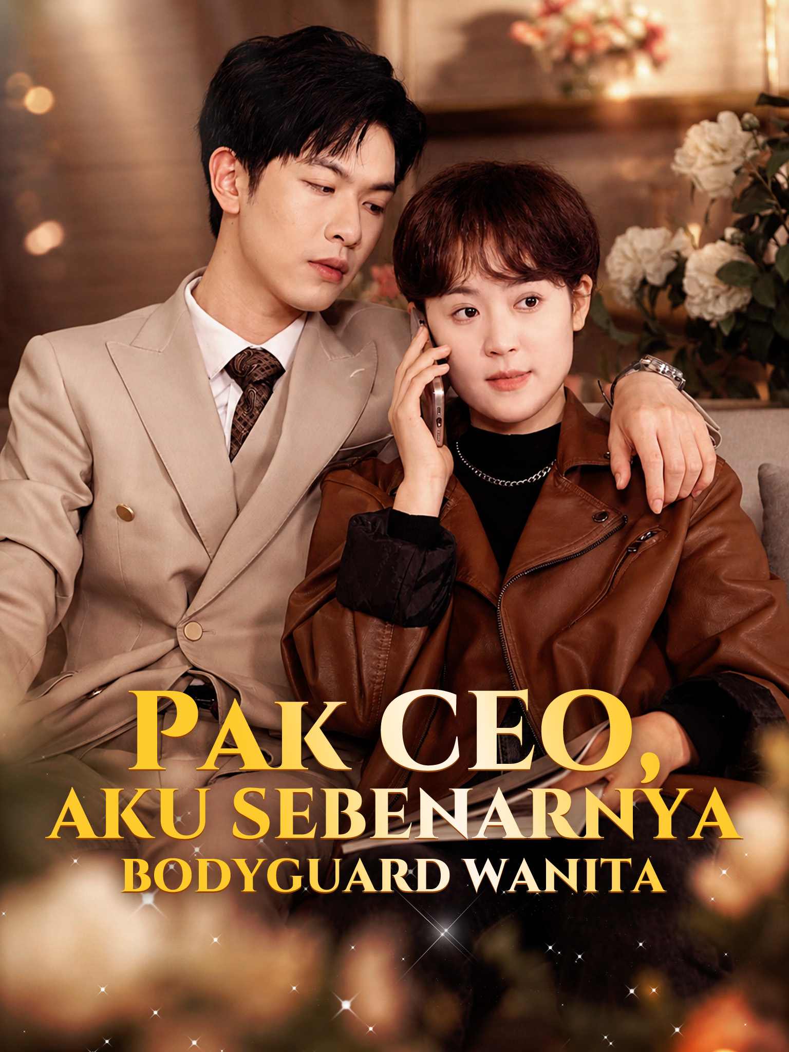 Poster Pak CEO, Aku Sebenarnya Bodyguard Wanita