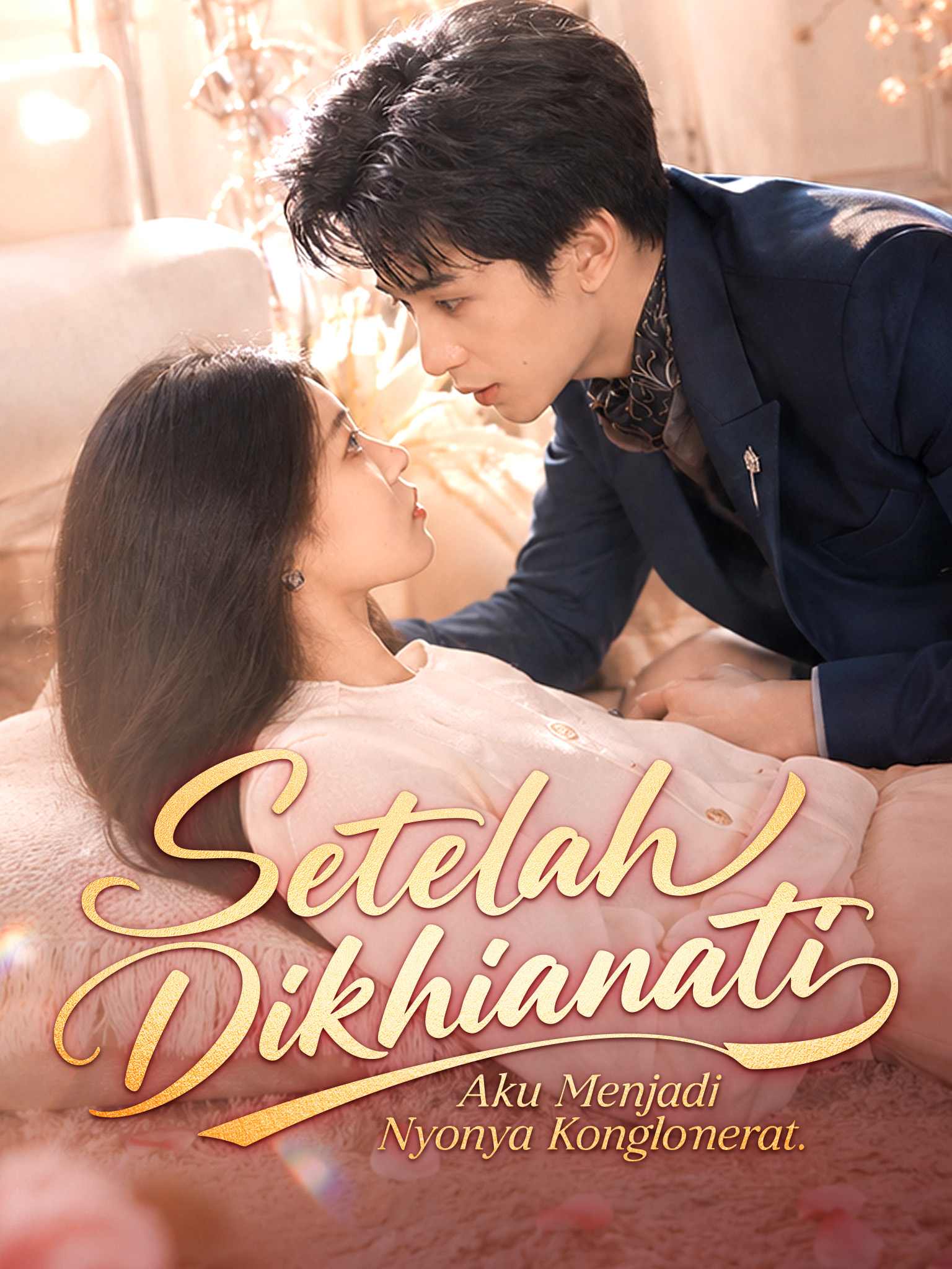 Poster Setelah Dikhianati, Aku Menjadi Nyonya Konglomerat