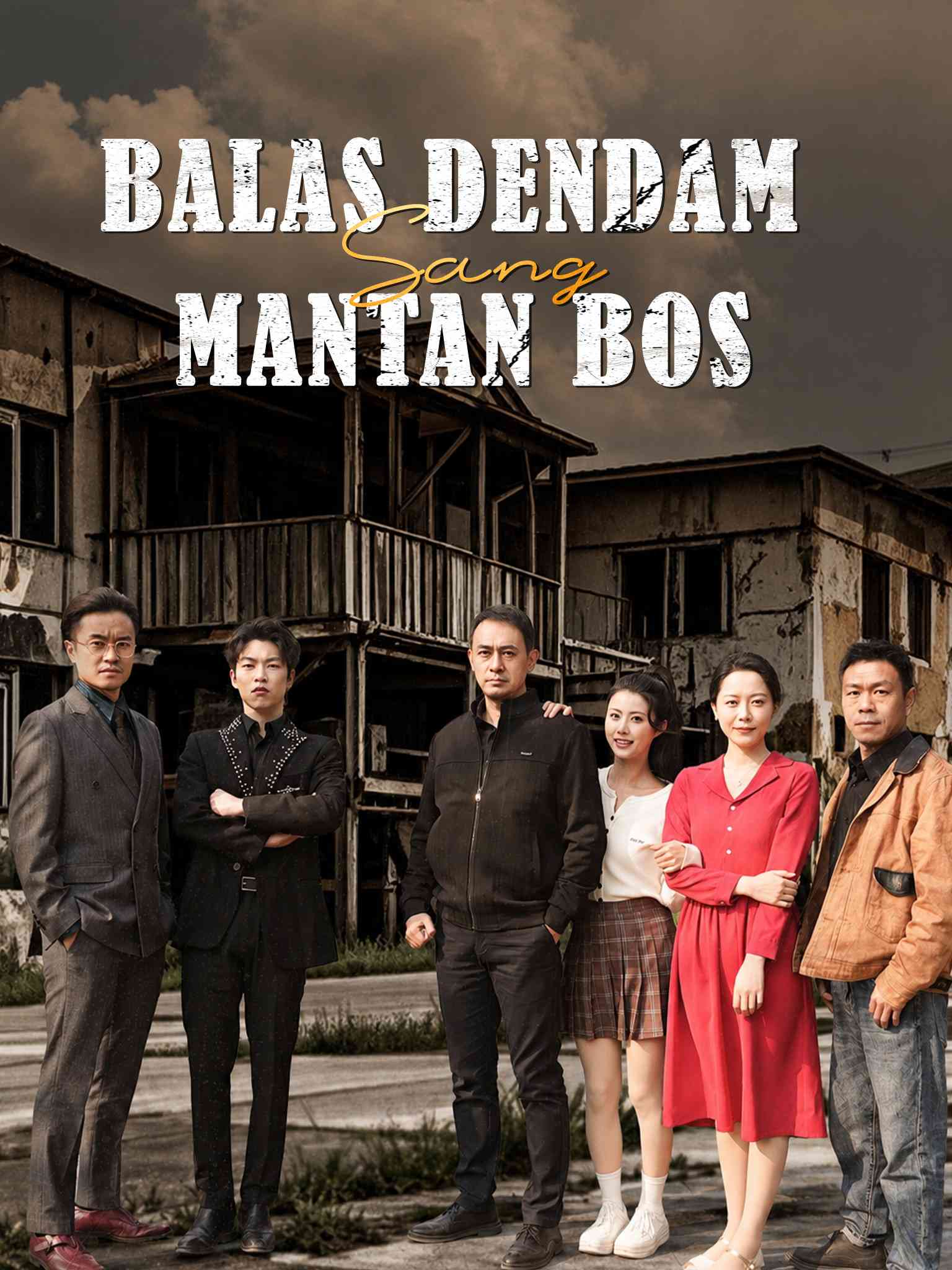 Poster Balas Dendam Sang Mantan Bos