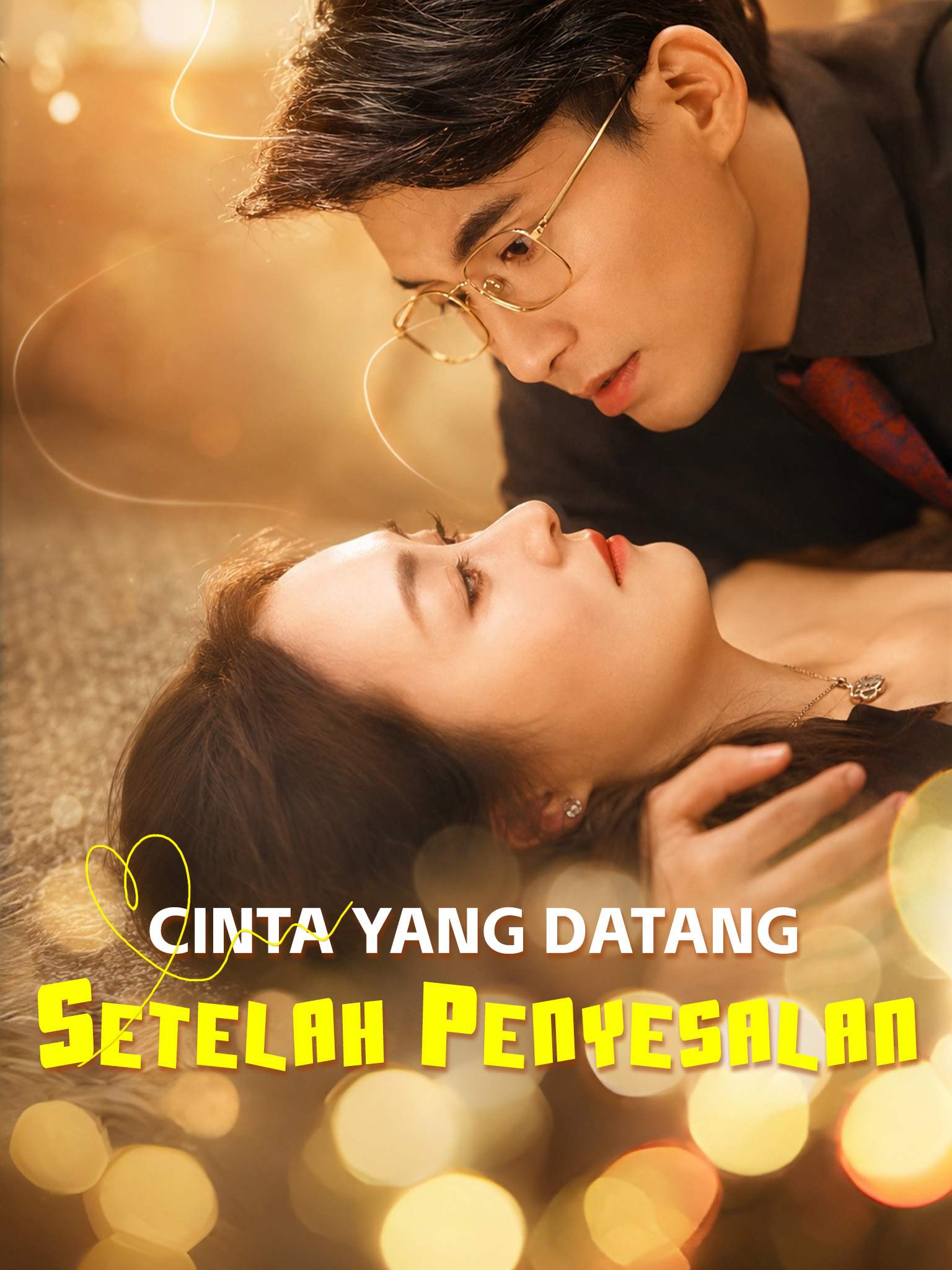 Poster Cinta yang Datang Setelah Penyesalan