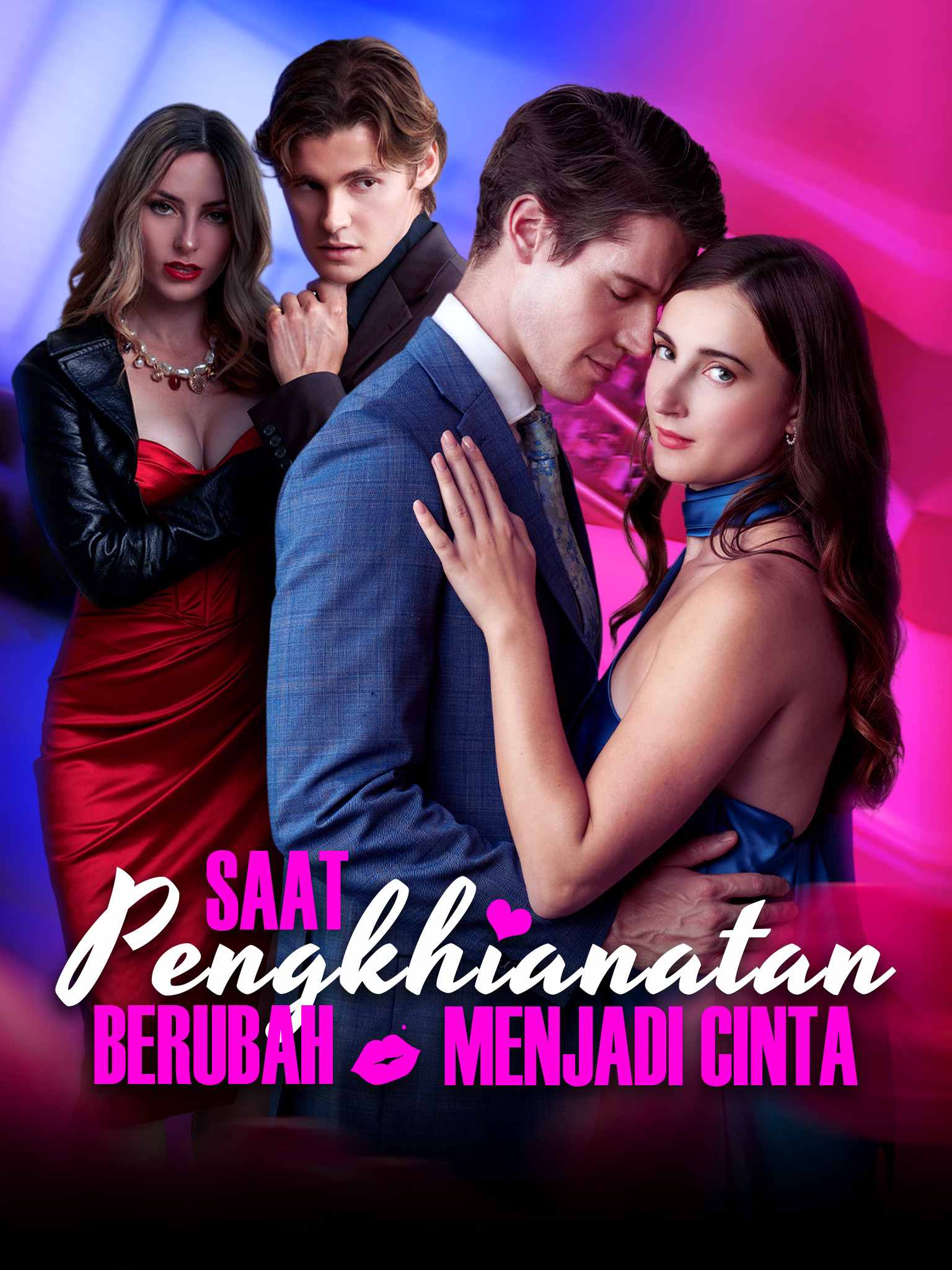 Poster Saat Pengkhianatan Berubah Menjadi Cinta